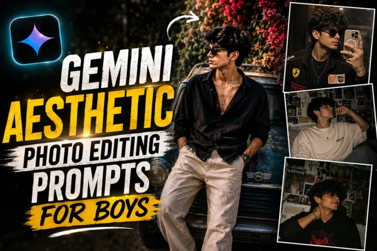 Gemini Aesthetic Photo Editing Prompts For Boys thumbnail featuring multiple stylish male AI photo editing styles including outdoor, bedroom, and mirror selfie portraits